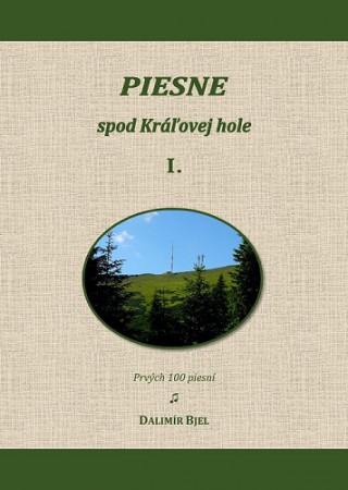 Piesne spod Kráľovej hole I.